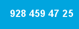 928 459 47 25